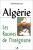 Algérie : les racines de l'intégrisme