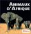 Animaux d'Afrique