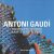 Antoni Gaud: Complete Works / Samtliche Werke