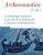 Archaeonautica 17 – 2012. L'archéologie maritime et navales de la préhistoire à l'époque contemporai