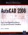 AutoCAD 2008 – De la conception au dessin et à la présentation détaillée