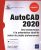 AutoCAD 2020 – Des fondamentaux à la présentation détaillée autour de projets professionnels