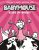 Babymouse, tome 1. Reine du monde !