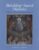 Beholding the Sacred Mysteries: Programs of the Byzantine Sanctuary