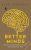 Better Minds /anglais