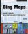 Bing Maps – Guide complet de la cartographie interactive