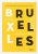 Bruxelles – 200 lieux incontournables