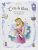 CENDRILLON – Album – Une princesse courageuse