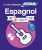 Cahier d'Exercices Espagnol Collège | Niveau 5ème | Assimil