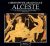 Christoph Willibald Gluck : Alceste