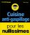 Cuisine anti-gaspillage pour les nullissimes