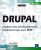 DRUPAL – Réalisez des développements professionnels avec PHP (2ème édition)