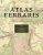 De Grote Atlas van Ferraris / Le Grand Atlas de Ferraris