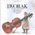 Dvorak: Piano Quartets Op.23 & 87