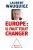 Europe : il faut tout changer