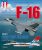 F-16 A and B Versions: Volume 1 Fighting Falcon