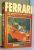 FERRARI.LES MONOPLACES DE GRAND PRIX.