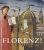 Florenz!: 22. November 2013 bis 9. Marz 2014