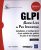 GLPI (Gestion Libre de Parc Informatique) – Installation et configuration d'une solution de gestion de parc et de helpdesk (3e édition)