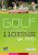 Golf – 110 Exercices et Conseils de Pro – Swing, Approche, Bunker, Putting