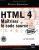 HTML 4 : Maîtrisez le code source