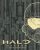 Halo Mythos : Le guide de l'histoire de HALO – Beau livre officiel – Dès 12 ans et adulte