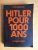 Hitler pour 1000 ans