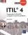 ITIL® 4 – Comprendre la démarche et adopter les bonnes pratiques