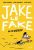 Jake le Fake – tome 2 On va rigoler ! (2)