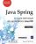 Java Spring – Le socle technique des applications Java EE (2e édition)