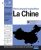 LA CHINE