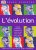 L'Évolution : Un guide d'initiation à l'adaptation et à la survie des êtres vivants