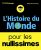 L'Histoire du monde pour les Nullissimes