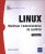 LINUX – Maîtrisez l'administration du système (5e édition)