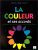 La Couleur et ses accords