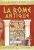 La Rome antique