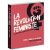 La révolution féministe La lutte pour la libération des femmes 1966-1988