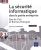 La sécurité informatique dans la petite entreprise – Etat de l'art et Bonnes Pratiques (3e édition)