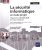 La sécurité informatique en mode projet – Organisez la sécurité du SI de votre entreprise