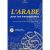 L'arabe pour les francophones (Livre format moyen avec CD audio)français – arabe