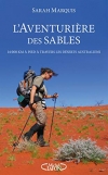 L'aventurière des sables – 14 000 kilomètres à pied à travers les déserts australiens
