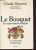 Le Bouquet des expressions imagées. Encyclopédie thématique des locutions figurées…