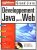 Le Grand Livre : Développement Java pour le Web