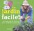 Le Jardin facile