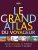 Le grand atlas du voyageur – 1ed