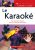 Le karaoké: Tout savoir pour chanter chez soi ou dans les lieux publics