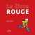 Le livre rouge