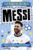 Les Stars du football – Lionel Messi – Lecture roman jeunesse illustré – Dès 7 ans