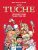 Les Tuche – tome 1 Un pour Tuche Tuche pour un ! (01)