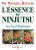 L'essence du Ninjutsu: Les Neuf traditions